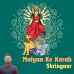 Maiyaa Ke Karab Shringaar