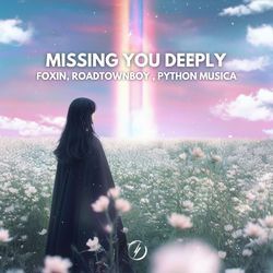 Missing You Deeply-PRJfZR92XWo