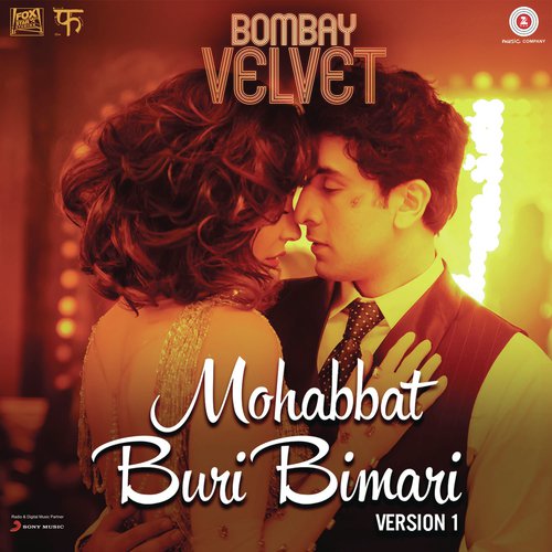 Mohabbat Buri Bimari (Version 1) [From "Bombay Velvet"] (Remixed by Mikey McCleary)