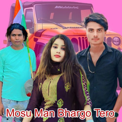 Mosu Man Bhargo Tero