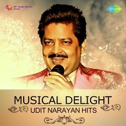 Musical Delight - Udit Narayan Hits