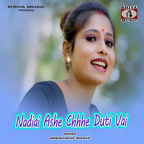 Nadiai Ashe Chhhe Duti Vai