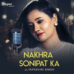 Nakhra Sonipat Ka-HRwcSDFzfV8