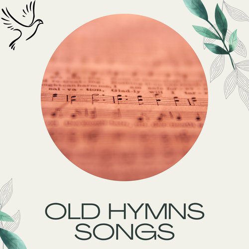 Old Hymns Songs