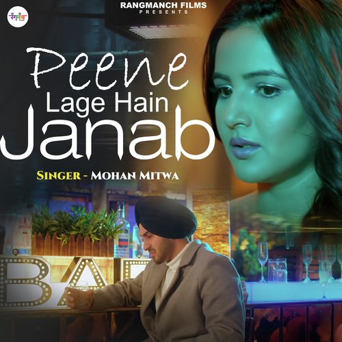 Peene Lage Hain Janab (Hindi Song)