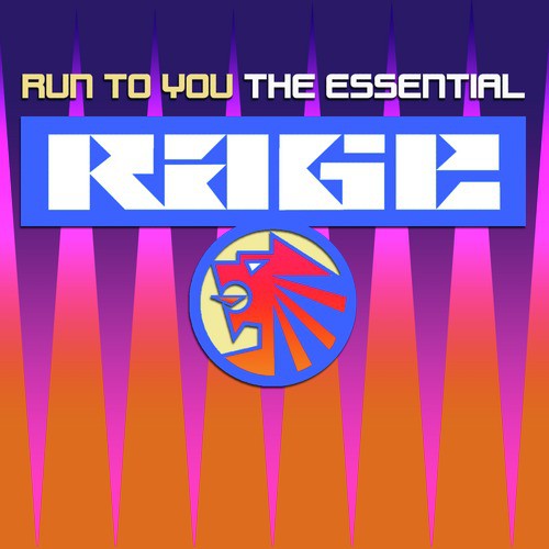Run To You - The Essential Rage