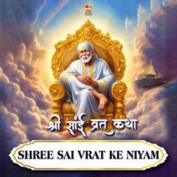 SHREE SAI VRAT KE NIYAM (From &quot;SHREE SAI VRAT KATHA&quot;)-PB8xYhh1Q0A