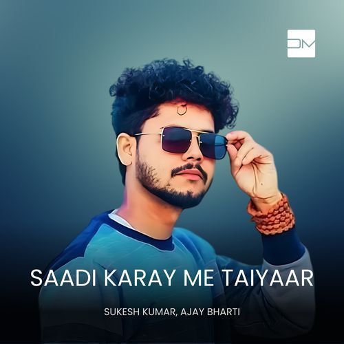 Saadi Karay Me Taiyaar