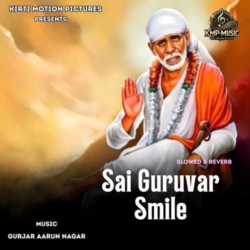 Sai Guruvar Smile Slowed & Reverb