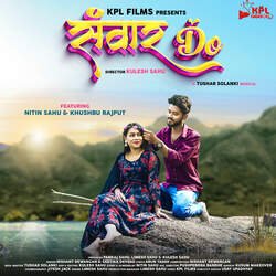 Sawar Do  (feat. Nitin Sahu, Khushbu Rajput)-KSsnQwVnZFg