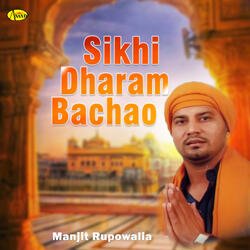 Sikhi Dharam Bachao