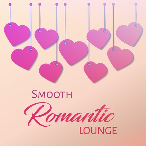 Smooth Romantic Lounge