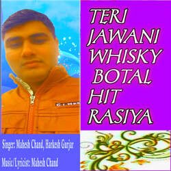 TERI JAWANI  WHISKY BOTAL HIT RASIYA-RwElQExhQVU