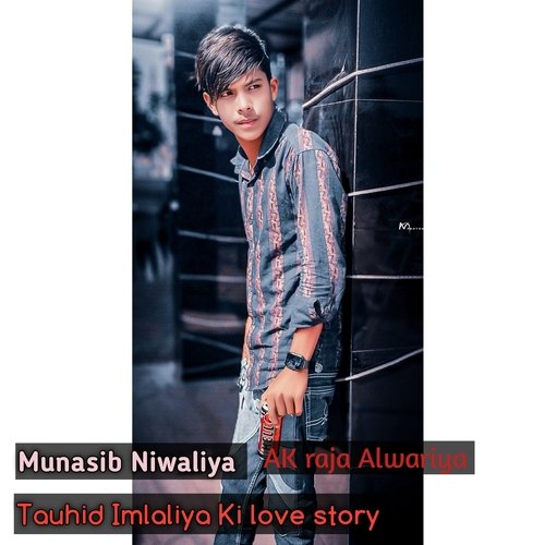 Tauhid Imlaliya Ki love story