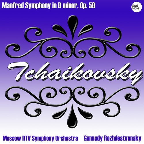 Tchaikovsky: Manfred Symphony in B minor, Op. 58