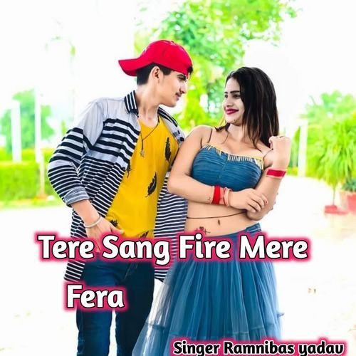 Tere sang fire mere fera