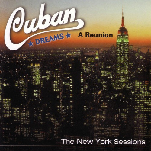 A Reunion: The New York Sessions