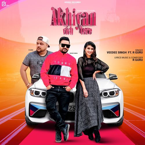 Akhiyan Vich Tere