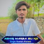 Ashiq Marba Su Ko