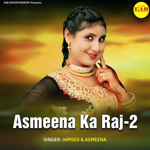 Asmeena Ka Raj-2