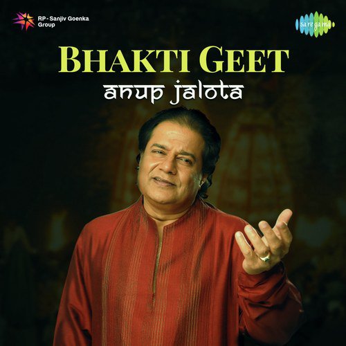 Bhakti Geet - Anup Jalota