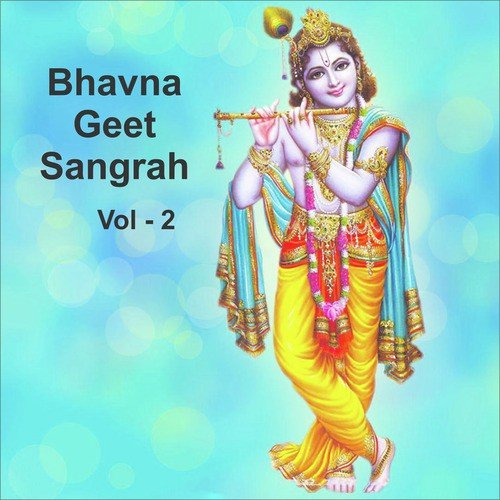 Bhavna Geet Sangrah, Vol. 2