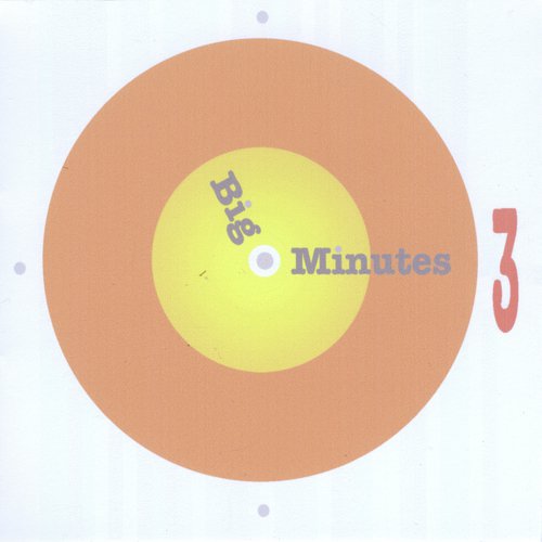 Big Minutes - 3