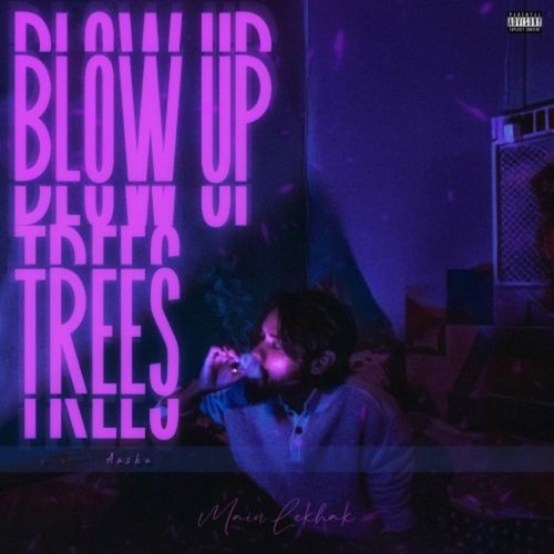Blow up Trees