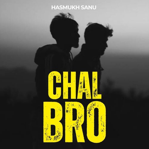 Chal Bro
