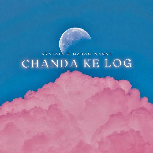 Chanda Ke Log