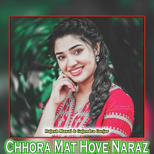 Chhora Mat Hove Naraz