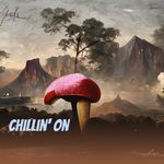 Chillin' on (Remastered 2025)