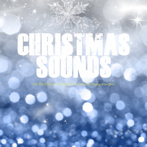 Christmas Sounds (Merry Christmas and a Happy New Year)