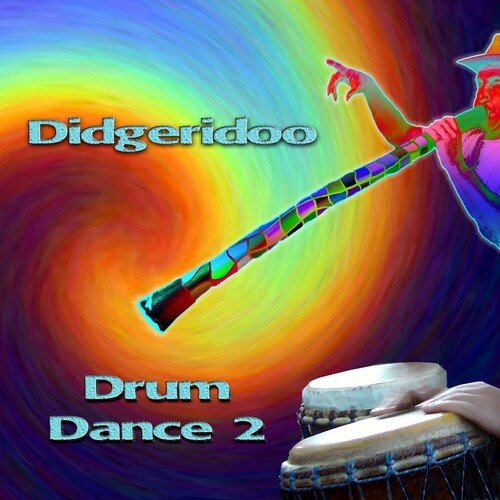 Didgeridoo Drum Dance, Vol. 2