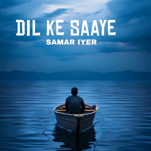 Dil Ke Saaye