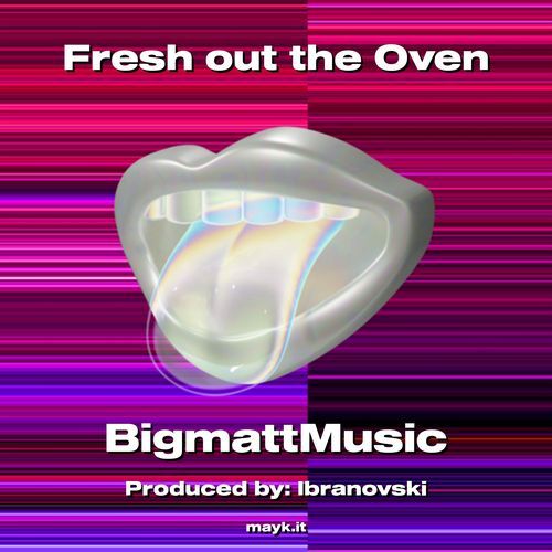 Fresh out the Oven cover art