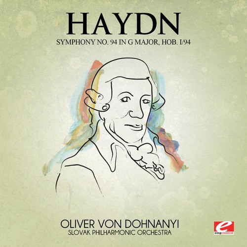 Haydn: Symphony No. 94 in G Major, Hob. I/94 (Digitally Remastered)_poster_image