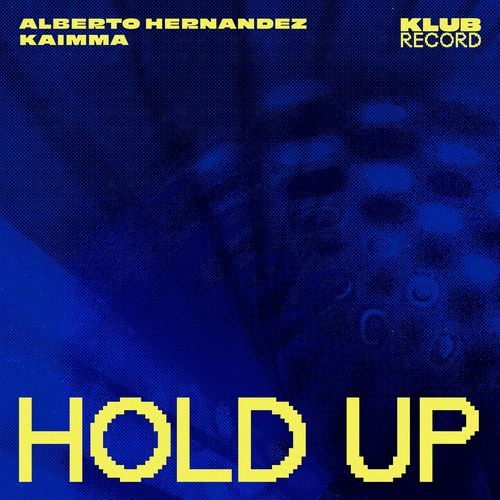 Hold Up