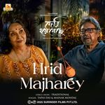 Hrid Majharey (From "Deri Hoye Geche")