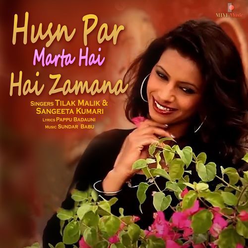 Husn Par Marta Hai Zamana