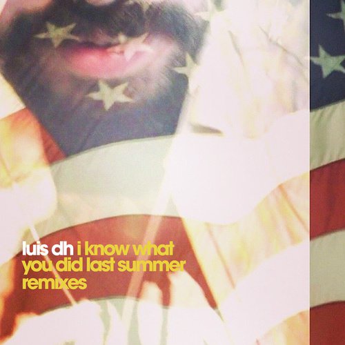 I Know What You Did Last Summer (Remixes)
