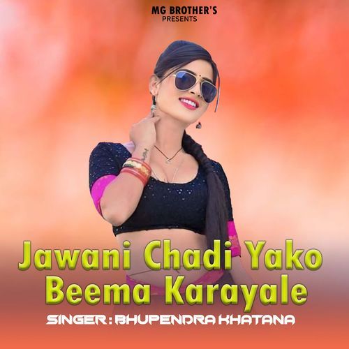 Jawani Chadi Yako Beema Karayale