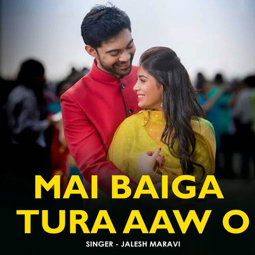Mai Baiga Tura Aaw O
