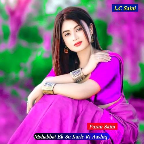 Mohabbat Ek Su Karle Ri Aashiq