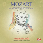 Serenade No. 13 for Strings in G Major K. 525 "A Little Night Music": I. Allegro / II. Romanza: Andante / III. Menuetto: Allegretto / IV. Rondo: Allegro