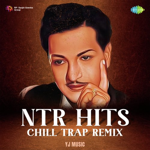 NTR Hits - Chill Trap Remix