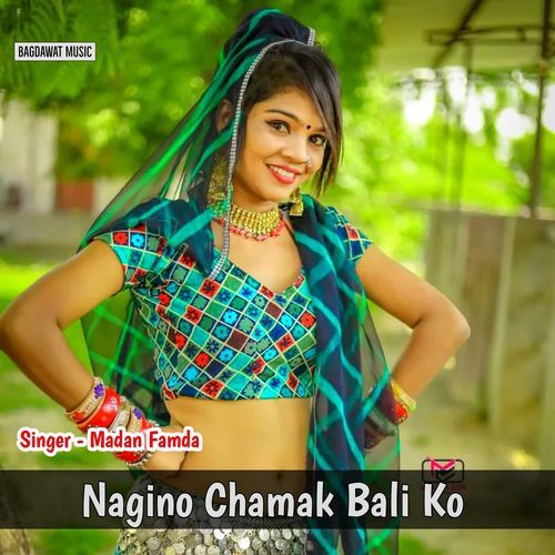 Nagino Chamak Bali Ko