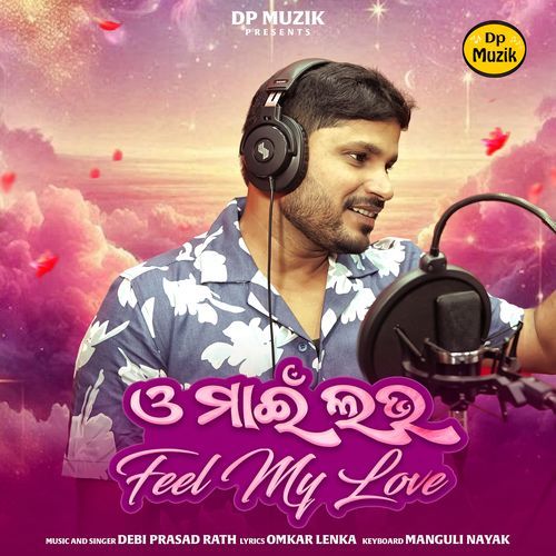 O My Love Feel My Love