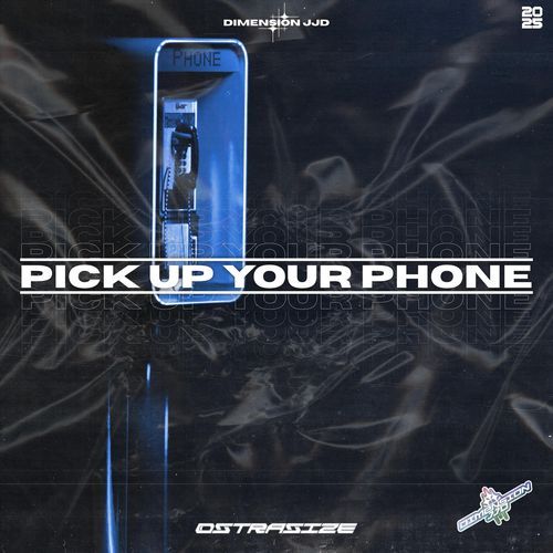 Pick Up Your Phone