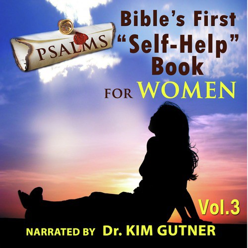 Psalms Bible First "Self-Help-Book" For Women, Vol. 3